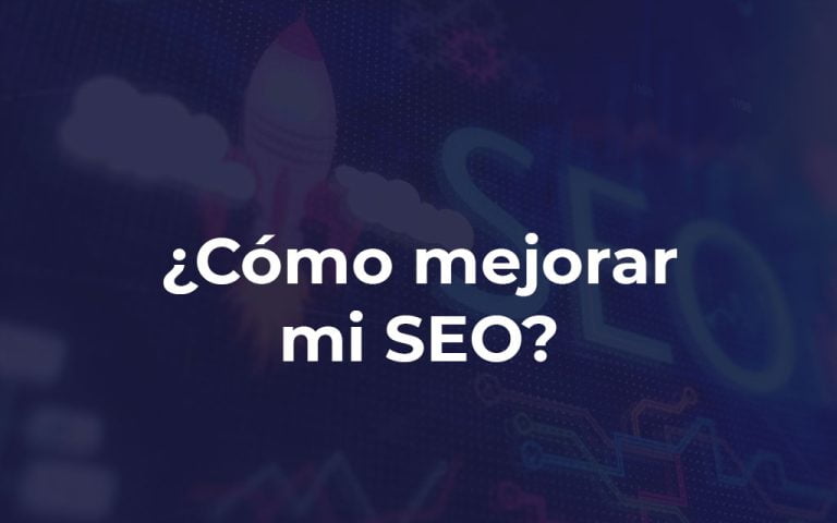 ¿Qué puedo hacer para mejorar el posicionamiento SEO de mi sitio web en Google en el 2023?