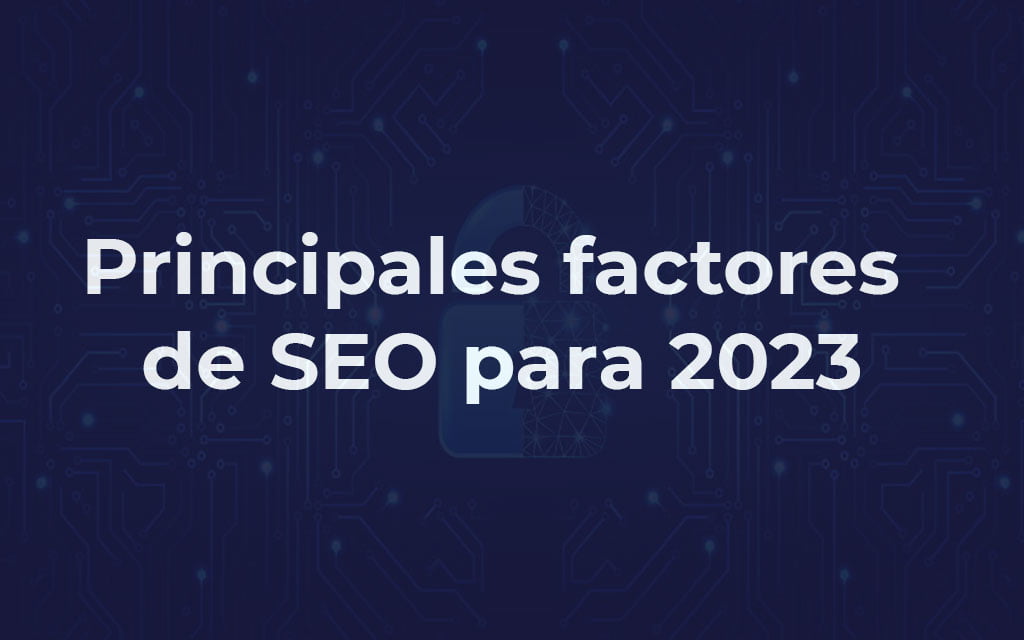 principales factores de SEO para 2023